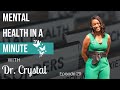 Mental Health Myths & Facts Part 3 - Mental Health In A Minute W/ Dr. Crystal