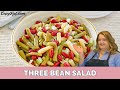 Easy Classic Three Bean Salad (2018)