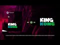 kk (king kong) official audio