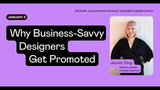 Why Business Savvy Designers Get Promoted