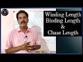 Chase Length, Winding Length & Binding Length