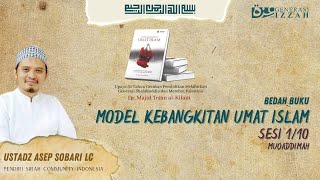 Kajian Tematik Bedah Buku Model Kebangkitan Umat Islam Sesi I