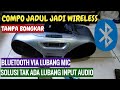 RADIO TAPE COMPO JADUL jadi WIRELESS / BLUETOOTH