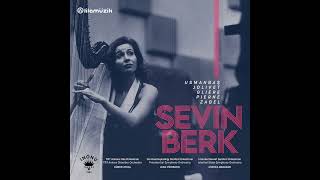 İlhan Usmanbaş: Concert Aria for Harp and Strings - Sevin Berk