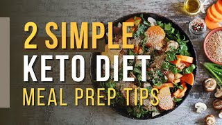 Keto Diet Meal Prep - 2 Simple Keto Meal Prep Tips 🍴