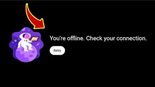You're Offline. Check Your Connection - Chrome - Fix - YouTube (Solved)