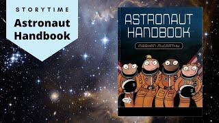 Astronaut Handbook by Meghan McCarthy | Read Aloud Children's Book