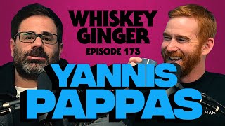 We're in the narcissism business w/ Yannis Pappas | Whiskey Ginger 173
