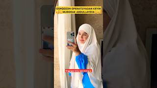 DAXSHAT😱 MUBORAK ABDULLAYEVA OPERATSIYADAN KEYIN #keşfet #kesfet #cover #music #funny #reels #trend