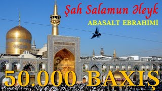 Abasalt Ebrahimi - Sah Salamun Aleyk | Yeni Mərsiyyə 2021 | Official Video |