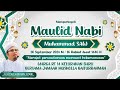 🔴 Live Peringatan Maulid Nabi Muhammad Saw Bersama Ustadz Ibrahim Syahid