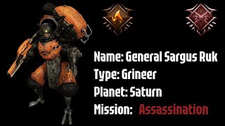 How To Kill General Sargus Ruk [Warframe