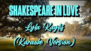 SHAKESPEARE IN LOVE (Lyla Kaylif) Karaoke Version
