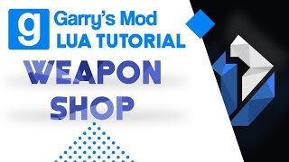 17: Garry's Mod Lua Tutorial - Weapon Shop