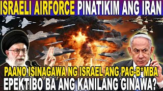 GRABE! ISRAELI  AIRFORCE PINATIKIM NG LAKAS ANG IRAN - HALOS 100 FIGHTER JETS NAGPAULAN NG B*MBA