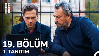 Deha 19. Bölüm Fragmanı