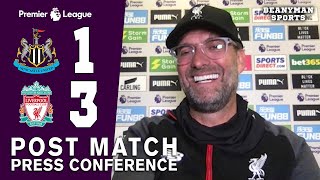 Newcastle 1-3 Liverpool - Jurgen Klopp - Post Match Press Conference