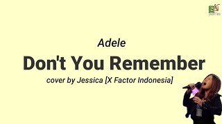 JESSICA [X Factor Indonesia 2021] -DON'T YOU REMEMBER (Adele) || lirik lagu terjemahan