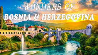 🌍The Most Amazing Places in Bosnia \u0026 Herzegovina | 4K Travel Guide | Wonders of Bosnia \u0026 Herzegovina