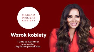 Agnieszka Mrozińska - Wzrok kobiety