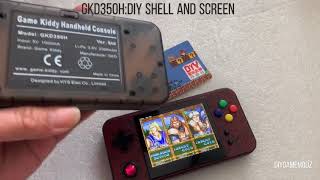 GKD350H：diy Shell and screen