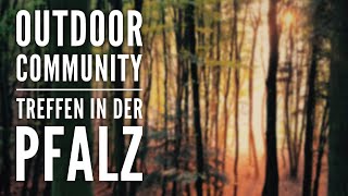 OutdoorBuddy trifft ... | Outdoor Community Treffen in der Pfalz