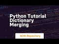 Python tutorial dictionary merging