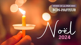 Messe de Noël 2024 | Messe de la paroisse Bon-Pasteur