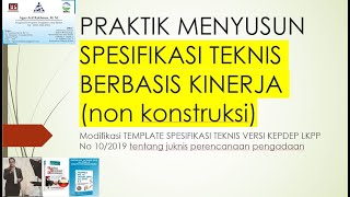 PRAKTIK MENYUSUN SPESIFIKASI TEKNIS BERBASIS KINERJA (non konstruksi)