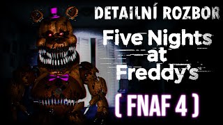 Detailní rozbor Five Nights at Freddy's 4 - Veškeré informace o hře v jediném videu