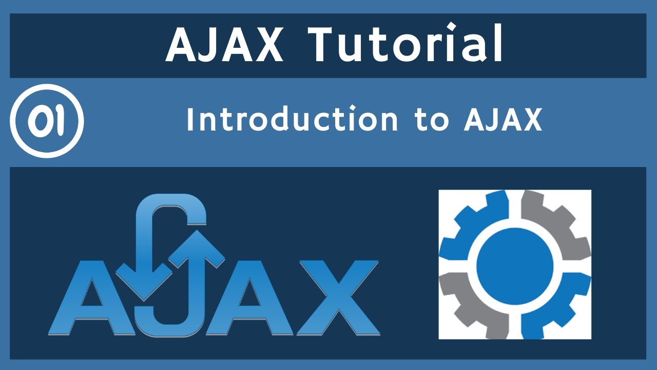 01. Introduction To AJAX In JavaScript | AJAX Tutorial | UiBrains ...