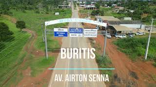 BURITIS - RONDÔNIA - COMO VOCÊ NUNCA VIU