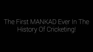 MANKAD!! Very Very Rare.