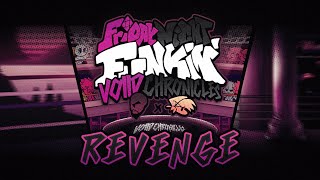 REVENGE - FNF: Voiid Chronicles [ OST ]