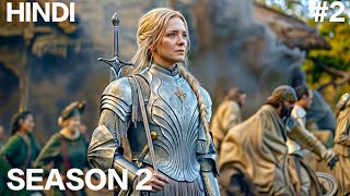 (हिंदी में) The Lord Of The Rings: The Rings Of Power | SEASON 2 | Full Episode Explained in हिंदी |