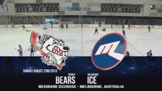 AIHL 2015 - Week 18: Sydney Bears @ Melbourne Ice