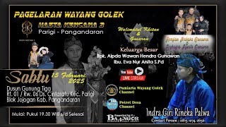 LIVE II WAYANG GOLEK INDRA GIRI RINEKA PALWA - HASTA KENCANA 3 BLOK JOJOGAN-PARIGI