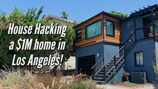 How To House Hack a $1,000,000 Home in Los Angeles and Stop Paying a Mortgage | Vlog