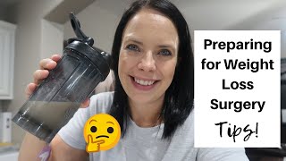 PREPARING FOR BARIATRIC SURGERY ✂ WEIGHT LOSS SURGERY PRE/POST OP TIPS FOR VSG & RNY 💃