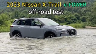 2023 Nissan X-Trail e-POWER Off-Road Test #ePOWER