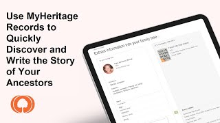 Use MyHeritage Records to Quickly Discover and Write the Story of Your Ancestors