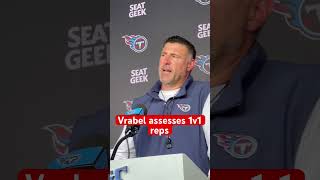 Mike Vrabel shares his assessment on what he saw during 1v1 reps at #Titans practice #shorts #nfl