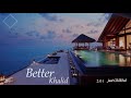 Khalid - Better