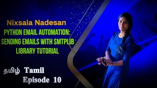 Python Email Automation: Sending Emails with smtplib Library Tutorial | Tamil | தமிழ் | Episode-10 |