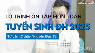 Lộ trình ôn tập môn Toán giúp 2k7 sẵn sàng cho thay đổi trong tuyển sinh ĐH 2025