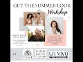 Summer Look Workshop by Inspire Beauty ( Toronto ) & Hair and Beauty Tour ( Washington )