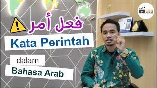 Kata Perintah dalam Bahasa Arab | Fi'il Amr | Kaidah Tata Bahasa Arab #10