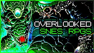 26 Obscure SNES RPGs | Overlooked A-Z