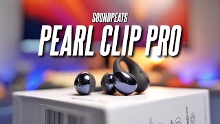 Most Comfortable Clip Style Earbuds! Soundpeats PearlClip Pro!