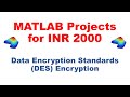 MATLAB Project - Data Encryption Standards (DES) Encryption